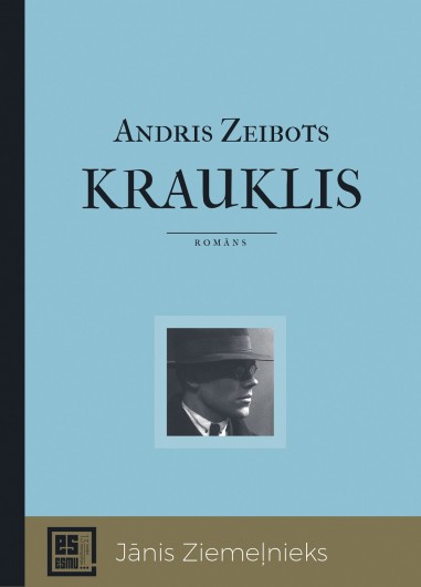 KRAUKLIS. JĀNIS ZIEMEĻNIEKS / EVEIKALS