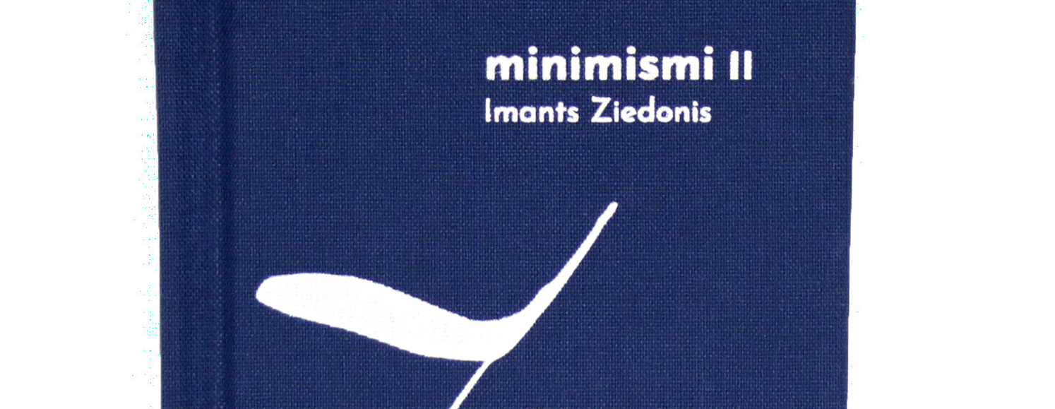 Imants Ziedonis’ love time in the book Minimisms II / Day